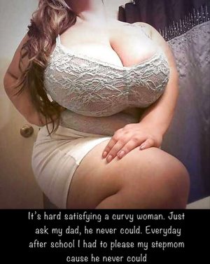 I had to please my stepmom like my dad never could