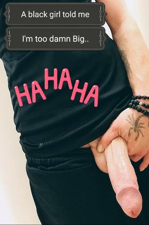 Guess the BBC thing is a myth..Every black woman I've shown my Dick to been surprised by the size..At least I know I can measure up.