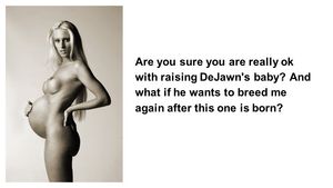 Well if he gets me some nice black pussy it's fine