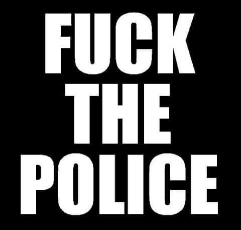 Fuck the police