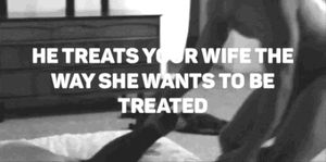 You gonna make him watch?