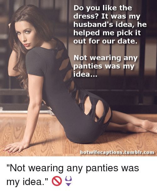 Not wearing any panties