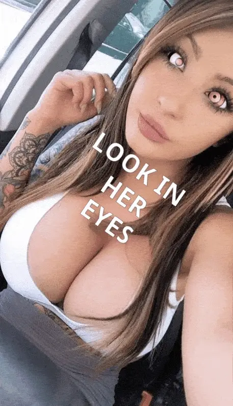 Look in her eyes
