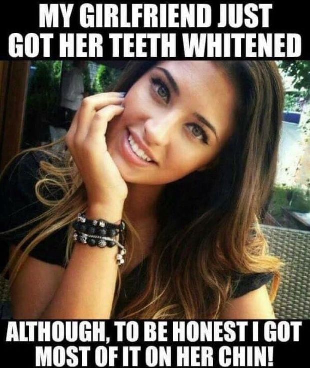 My girlfriend ...