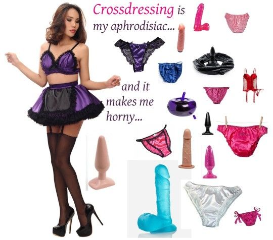 Crossdressing Is My Aphrodisiac