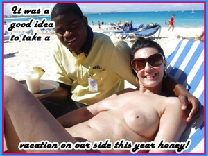 It was a good idea to take a vacation on our side this year honey!