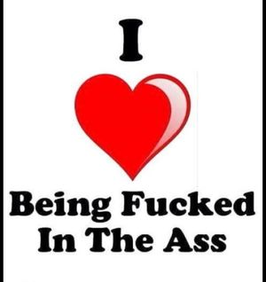 I ♥ Being Fucked In The Ass