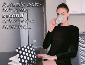 She sucks and swallows him every morning