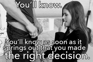 Sissy Caption The Right Decision