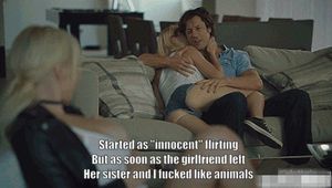 Girlfriend should not leave boyfriend alone with slutty sister