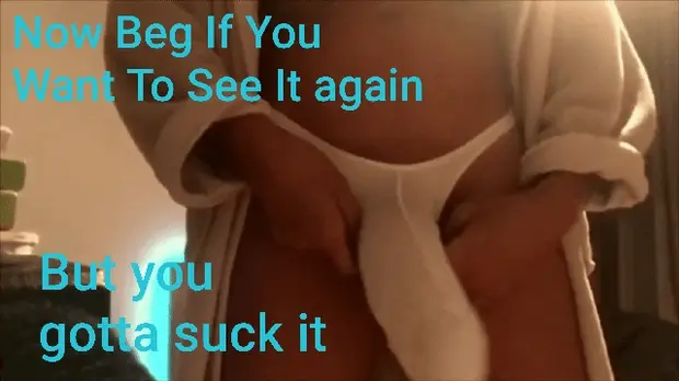 Now You Got To Beg