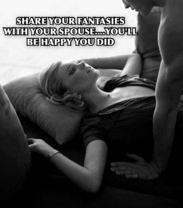 Share your fantasies then your wife