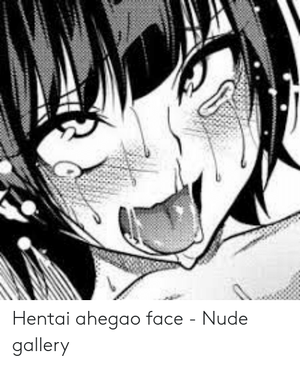 Hentai ahego Face