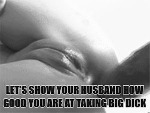 taking big dick for my husband