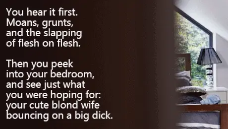 You love coming home to her getting fucked by a fuckbuddy
