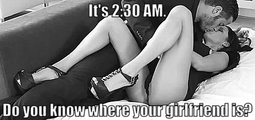 Of course I do..he is in the next room ..listening
