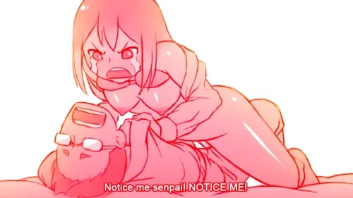 NOTICE ME SENPAI