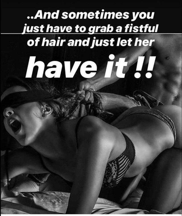 and sometimes, I just need the BITCH  FUCKED out of me