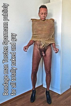Torsten Sparmann Bondage man publicly for all totally naked and gay Mann oeffentlich fuer alle total nackt und schwul zur Schau gestellt
