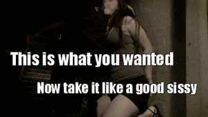 Take It Like A Good Sissy Caption