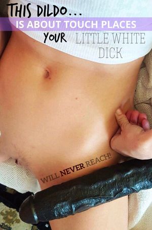 are you sure you want me to cum on this? ill never feel your little dick inside of me after this...