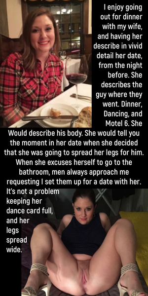 She is always on a blind date, I chose for her.