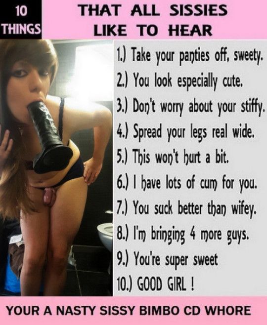 10 things all sissies like to hear