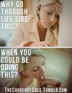 Women were born to suck cock