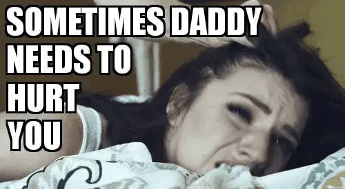 Sometimes Daddy Needs To Hurt You