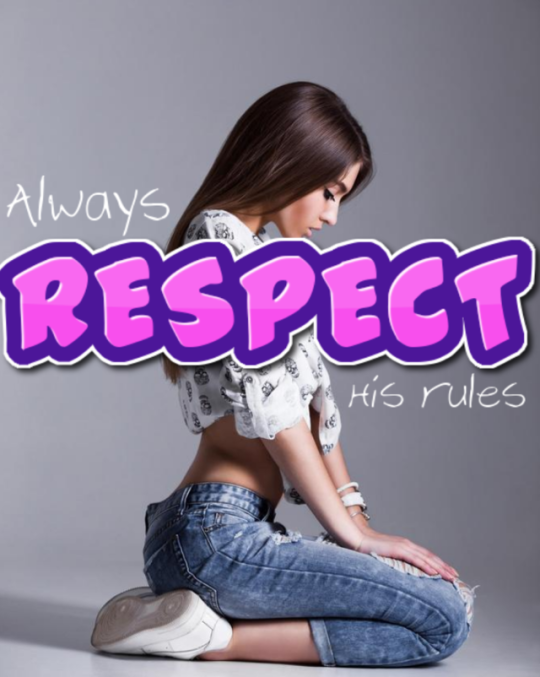 Always Respect His Rules