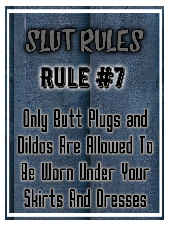 Slut Rules #7