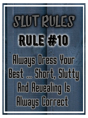 Slut Rules #10