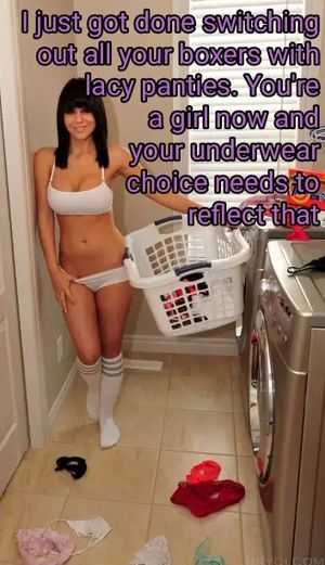 You're a sissy. Sissys wear panties