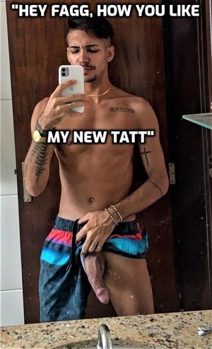 i love your dick...i meant tatt..