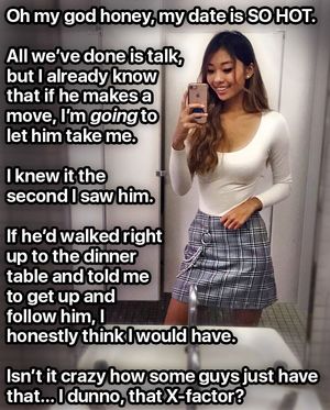 Your GF is finally on a date with a real alpha male.