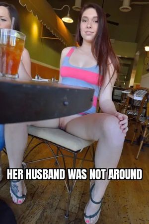 her husband was not around