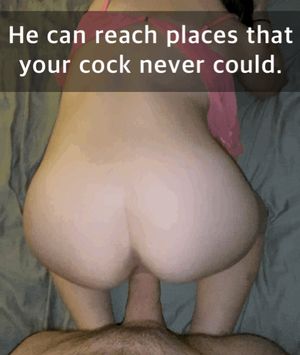 She never told you that she likes getting her cervix bruised by a nice long cock