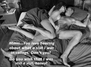 She's never told you what she does when you're not around.