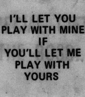 Play With Mine, Play With Yours