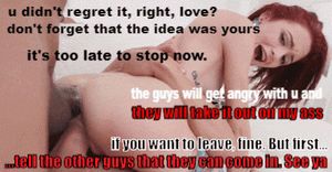 Are you sure that you want to turn your wife into a shared wife slut? You won't be able to go back