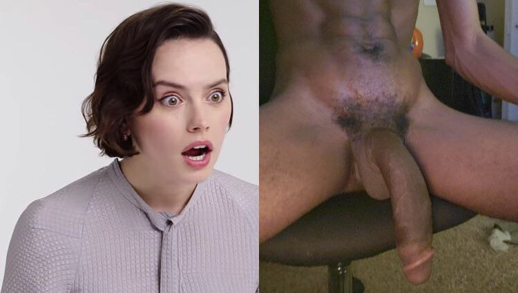 You never seen a cock like this Daisy?