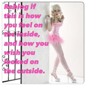 Do you feel the way you wanna look sissy?