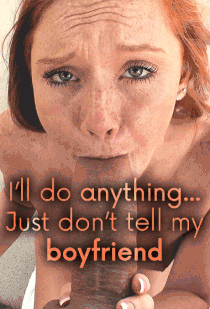 Your girlfriend knew it was wrong but couldn't help herself