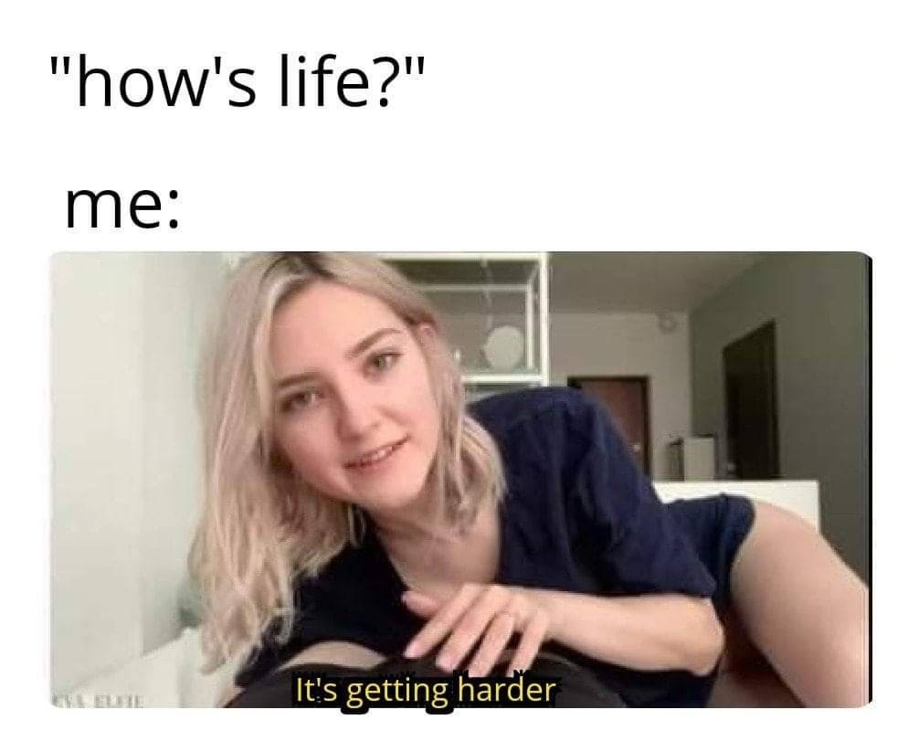 It’s Getting Harder