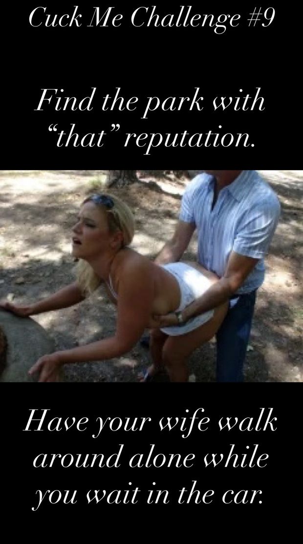 I encourage my wife to enjoy nature.