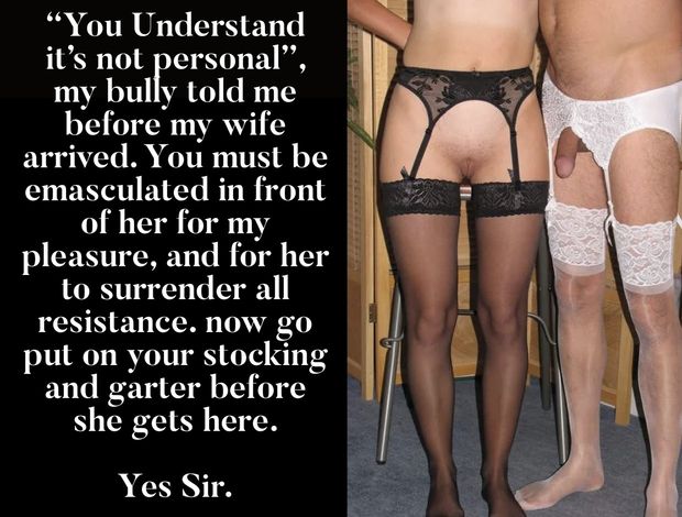 The inferior beta, needs to be reminded it is not a real man.