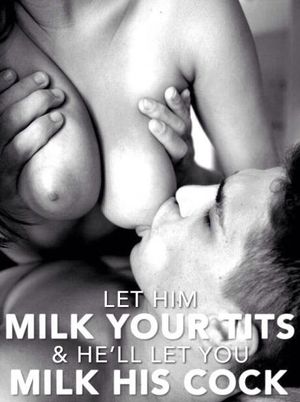 Let Him Milk You Tits & He’ll Let You Milk His Cock