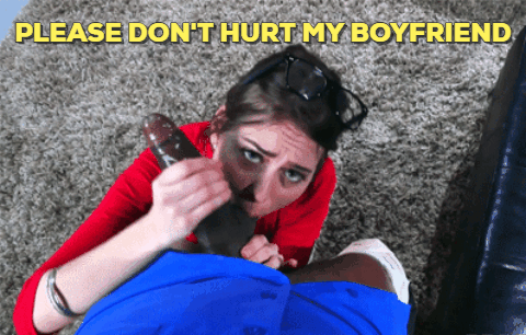 He likes it when your girlfriend begs