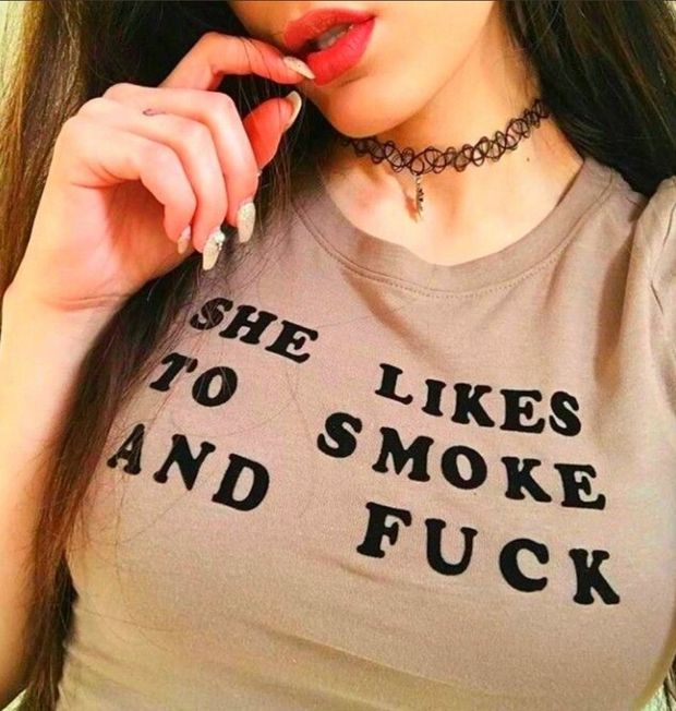 She likes to smoke and fuck