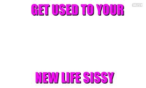 a sissys life